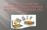 Implementación del expediente electrónico en el poder judicial