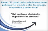 Del gobierno electrónico al gobierno de servicios - Marcos Malamud