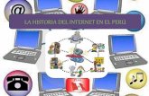 LA HISTORIA DEL INTERNET EN EL PERÚ