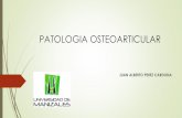 Patologia osteoarticular- Juan Alberto Perez Cardona