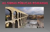 As obras públicas romanas