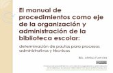 El manual de procedimientos como eje de la organización y administración de la biblioteca escolar