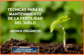 Técnicas para el mantenimiento de la Fertilidad del suelo (1)