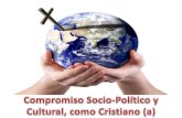 Compromiso Socio-Político y Cultural, como cristiano (a)