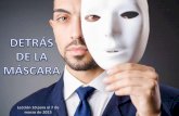 1T2015 Lección 10 - Detrás De La Máscara - Presentación
