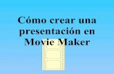 CóMo Crear Una Presentacin En Movie Maker