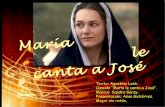 22 - María le canta a José