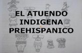 El atuendo indigena prehispanico