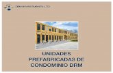 Unidades Prefabricadas de Condominio DRM
