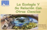 Relacion de la Ecología con Otras Ciencias.