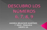 DESCUBRO LOS NÚMEROS 6, 7, 8 Y 9