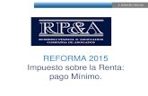 REFORMA 2015 Impuesto sobre la Renta: pago Mínimo.