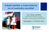 Salud familiar y Comunitaria en el Contexto Mundial. Dra Tambini - OPS