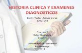 Historia clinica y examenes diagnosticos