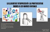 Projecte final: La llibertat d'expressió i la protecció de dades a les xarxes socials