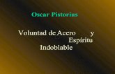 Voluntad De Acero  Oscar Pistorius