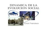 Dinamica De La Evolucion Social Erick