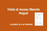 Visita al museu Manolo Hugué