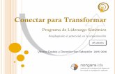 Conectar para Transformar - Programa de liderazgo sistémico 2015-16