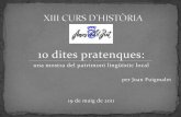 XIII Curs d’Història: “10 dites pratenques: una mostra del patrimoni lingüístic local” a càrrec de Joan Puigmalet