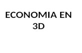 Economia 3D Mayra Rodriguez
