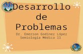 Semiología Médica II -  Desarrollo de problemas