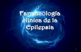 Farmacología Clínica de la Epilepsia