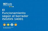 El funcionamiento según el borrador ISO/DIS 14001
