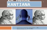 La Moral Kantiana. Patricia Cazorla F.