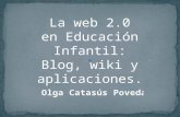 La web 2.0 en educación infantil: Blog, wiki y aplicaciones.