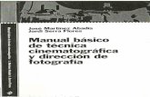 Manual básico de técnica cinematográfica y dirección de fotografía   capítulos 7 y 8 -abadía josé martínez y flores jordi serra