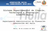 Sistema Departamental de Ciencia, Tecnología e Innovación  SIDECTI-Huila