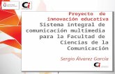 Sistema integral de comunicacion multimedia para la Facultad de Ciencias de la Comunicacion