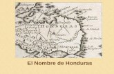 El Nombre de Honduras y su Historia