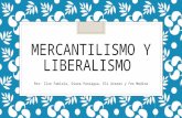Mercantilismo y liberalismo