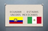 Ecuador   estados unidos mexicanos