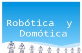 Rob³tica  y Dom³tica