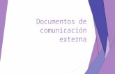 Documentos de comunicación externa