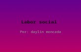 Labor social Daylin Moncada