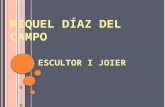 Miquel Díaz del Campo - Escultor i joier -