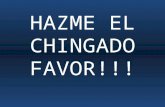 Hazme El  Favor!!!