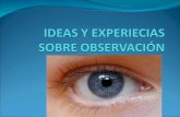 03 Ideas Y Experiecias Sobre ObservaciÓN