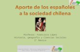 Presentacion aportes de españoles a chile