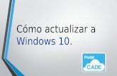 Actualizacion windows 10 CADE
