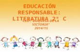 Educacion responsable (lliteratura 2014-2015)