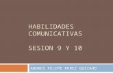 Sesiones 9 y 10 - Habilidades comunicativas