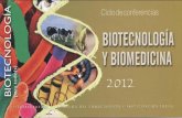 Conferencias de Biotecnologia y biomedicina 2012. UC.
