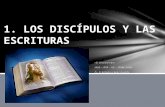 1. los discípulos y las escrituras