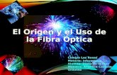 El origen y el uso de la fibra óptica