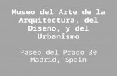 MAADU Museo Artes Arquitectura Diseño Urbanismo Madrid